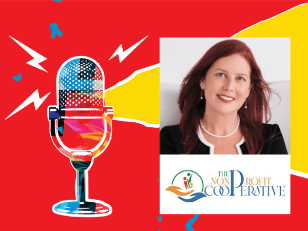 Revolutionizing Nonprofit Support: The Nonprofit Cooperative Takes the Cost Out of Growth