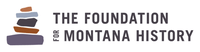 The Foundation for Montana History